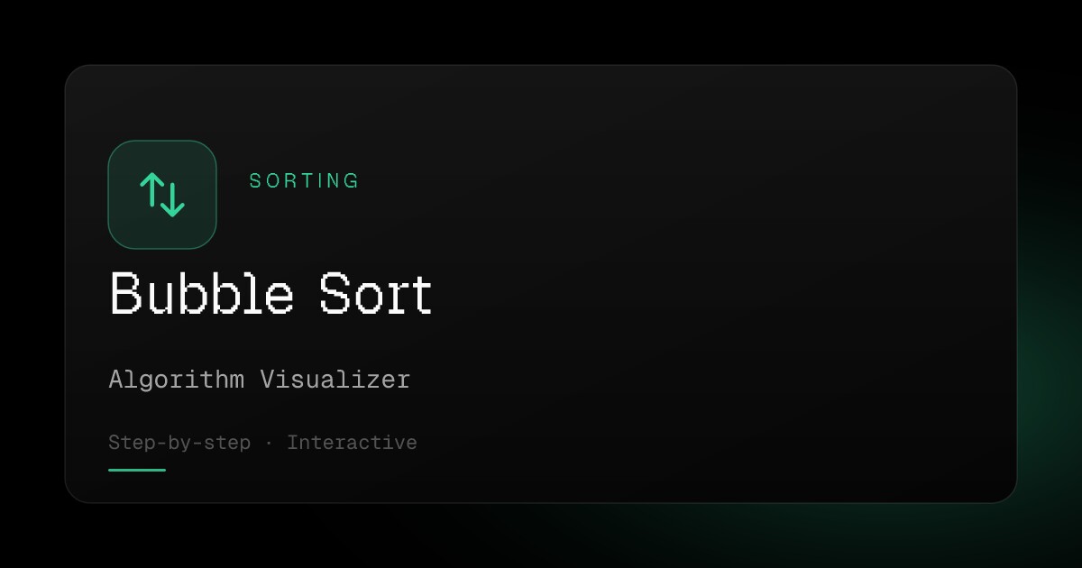 Bubble Sort — Algorithm Visualizer